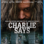 Shocking Manson Family Drama “Charlie Says” Makes Blu-ray and DVD Debut August 6th from Shout! Factory
