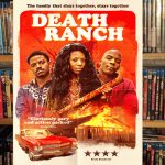 Death Ranch (2020) DVD Review (Video)