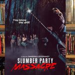 Slumber Party Massacre (2021) Movie Review (Video)