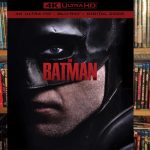 The Batman (2022) (Warner Brothers) 4K Ultra HD Review (Video)