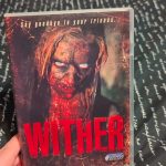 Wither (2012) (Artsploitation Films) DVD Review