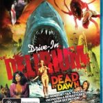 Drive-In Delirium: Dead By Dawn (2019) (BLU-RAY REVIEW)