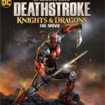 Deathstroke: Knights & Dragons (2020) (Blu-ray/DVD Review)