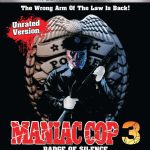 Maniac Cop 3: Badge of Silence (1993) (4K/Blu-Ray Review)