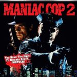 Maniac Cop 2 (1990) (4K/Blu-Ray Review)