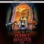 Puppet Master III: Toulon’s Revenge (1991) (4K Ultra HD/Blu-ray REVIEW)