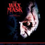 Severin Films’ WAX MASK Street Dates Revised to 9/24/19