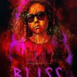 Bliss (2019) (BLU-RAY REVIEW)