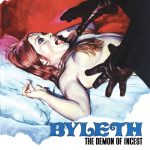 Severin Films presents BYLETH: THE DEMON OF INCEST releasing this October 2019