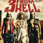 3 from Hell (2019) (Blu-ray/DVD Review)