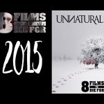 8 Films to Die For: Unnatural (2015) Review (Video)