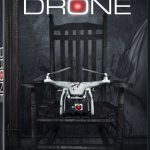 The Remote Has No Control in THE DRONE Coming to Digital