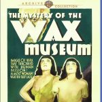 The Mystery of the Wax Museum (1933) (Blu-ray Review)