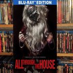 All Through the House (2015) Blu-ray Review (Video)