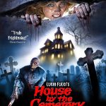 Blue Underground’s The House By The Cemetery 3-Disc Limited Edition 4K