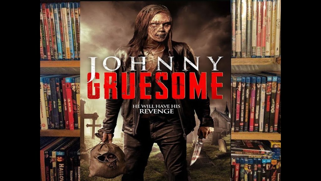 Johnny Gruesome (2018) (‎Uncork’d Entertainment) Movie Review (Video)