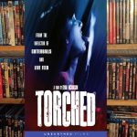 Torched (2004) Blu-Ray Review (Video)