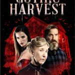 Official Trailer & Poster Released! GOTHIC HARVEST