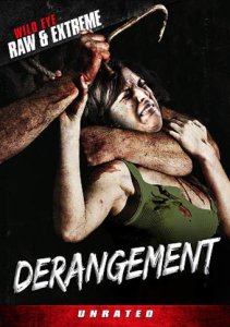 Derangement (2016) (DVD REVIEW)