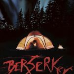 Berserker (1987) (BLU-RAY/DVD REVIEW)
