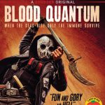Blood Quantum (2019) (Blu-ray Review)