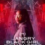 KEY ART NOW LIVE!!! THE ANGRY BLACK GIRL AND HER MONSTER